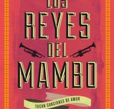LOS REYES DEL MAMBO TOCAN CANCIONES DE AMOR leer el libro