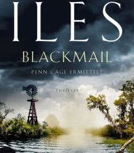 [PDF] Blackmail: Penn Cage ermittelt by Greg Iles, Axel Merz