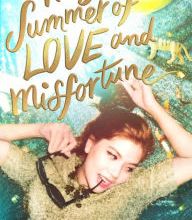 Free books download computer My Summer of Love and Misfortune English version RTF 9781534443341