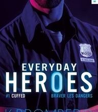 Téléchargements gratuits de livres électroniques sur la mythologie grecque Everyday Heroes Tome 1 9782755649604 (French Edition) par K Bromberg MOBI