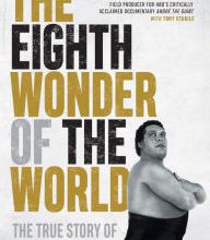 Downloading google books in pdf format The Eighth Wonder of the World: The True Story of André the Giant 9781770414662 (English Edition) DJVU by Bertrand Hébert, Pat Laprade, Tony Stabile