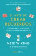 EL ARTE DE CREAR RECUERDOS ePub gratis