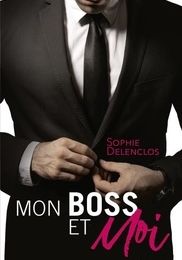 [Kindle] Mon boss et moi  - Amour à durée indéterminée - Campagne de séduction massive download