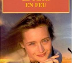 Le coeur en feu