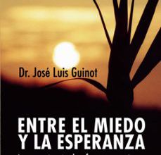 [Kindle] ENTRE EL MIEDO Y LA ESPERANZA: LA EXPERIENCIA DE AFRONTAR UN CANC ER descargar gratis