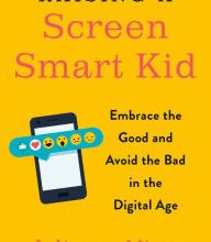 Download pdf online books Raising a Screen-Smart Kid: Embrace the Good and Avoid the Bad in the Digital Age in English