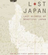 [Kindle] Lost Japan: Last Glimpse of Beautiful Japan download
