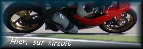 Hier, sur circuit