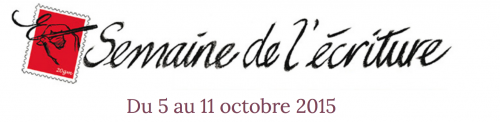 La semaine de l'écriture - Édition 2015