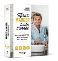 Télécharger des livres en ligne amazon Mieux manger toute l'année en francais par Laurent Mariotte RTF 9782263162473