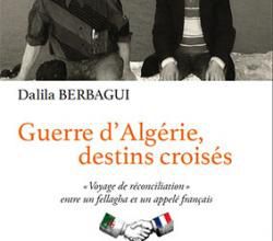 Guerre d’Algérie, destins croisés