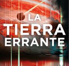 LA TIERRA ERRANTE leer el libro
