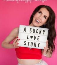 Free download of books in pdf format A Sucky Love Story: Overcoming Unhappily Ever After