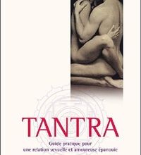 Ebooks Portugal télécharger Tantra  - Guide pratique pour une relation sexuelle et amoureuse épanouie ePub iBook