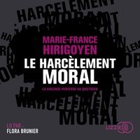 Téléchargement ebook kostenlos Le harcèlement moral  - La violence perverse au quotidien 9791036600340