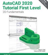 DOWNLOAD [PDF] {EPUB} AutoCAD 2020 Tutorial First Level 2D Fundamentals