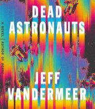 DOWNLOADS Dead Astronauts: A Novel