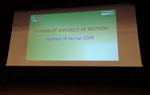 "Assemblée Annuelle de Section 2024" - Vendredi 14 février 2025