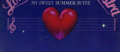 The Love Unlimited Orchestra : Album " My Sweet Summer Suite " 20Th Century Records T-517 [ US ]
