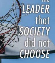 Online Read Ebook The Leader That Society Did Not Choose