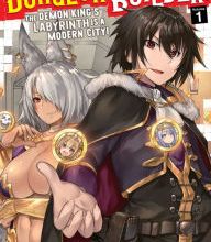 [PDF/Kindle] Dungeon Builder: The Demon King's Labyrinth is a Modern City! (Manga) Vol. 1 by Rui Tsukiyo, Yoshikawa Hideaki