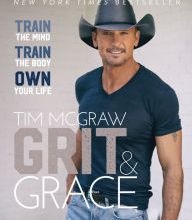 Free books to download for android tablet Grit & Grace: Train the Mind, Train the Body, Own Your Life