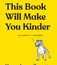 Read online: This Book Will Make You Kinder: An Empathy Handbook