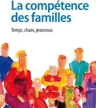 [PDF/Kindle] LA COMPETENCE DES FAMILLES. Temps, chaos, processus by Guy Ausloos