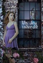 Un jeu interdit - L'intégrale