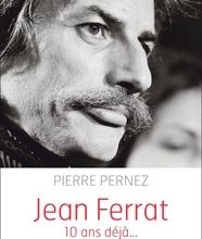 Téléchargement gratuit de livres Epub Jean Ferrat  - Nul ne guérit de son enfance 9782756417042