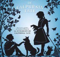 EL CURIOSO MUNDO DE CALPURNIA TATE ePub gratis