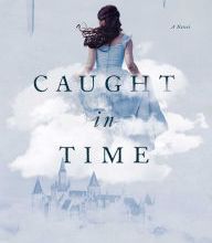Free download for kindle ebooks Caught in Time: A Novel (Kendra Donovan Mysteries) 9781681777665