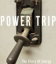 [PDF] Power Trip: The Story of Energy by Michael E. Webber