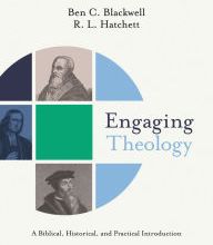 DOWNLOADS Engaging Theology: A Biblical, Historical, and Practical Introduction