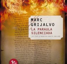 Audiolibros gratis para descargar en cd. LA PARAULA SILENCIADA 9788490341889 de MARC GRIJALVO