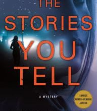 Download new books pdf The Stories You Tell: A Mystery PDF iBook ePub