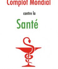 DOWNLOAD [PDF] {EPUB} Complot mondial contre la santé
