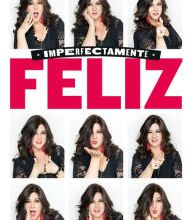 Free pdf downloadable ebooks Imperfectamente feliz / Imperfectly Happy CHM (English literature) 9786073181587 by Martha Carrillo