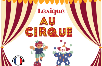 A la découverte du cirque