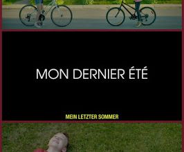 Mon dernier été / My last summer. 2016.