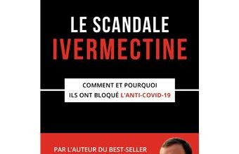 Le scandale Ivermectine  -  Jean-Loup Izambert