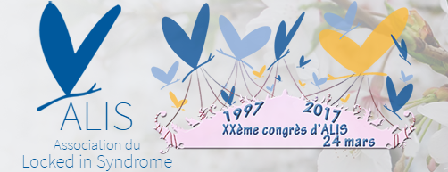 ALIS : Le congrès annuel de l'Association du Locked in Syndrome du 24 mars, en live sur Youtube !