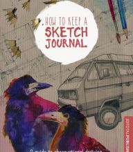 Downloads ebook pdf How to Keep a Sketch Journal: A Guide to Observational Drawing and Keeping a Sketchbook by 3dtotal Publishing ePub 9781909414266 (English Edition)