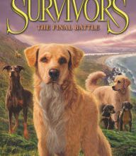 [PDF/Kindle] Survivors: The Gathering Darkness #6: The Final Battle by Erin Hunter, Laszlo Kubinyi, Julia Green
