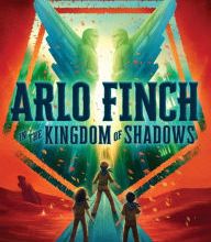 Read online: Arlo Finch in the Kingdom of Shadows