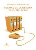 POEMAS DE LA OFICINA EN EL SIGLO XXI leer epub MARTÍN QUERO FUENSANTA