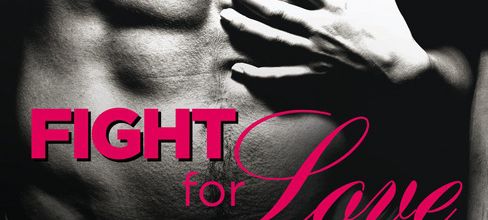 "Fight for Love" T.1 de Katy Evans
