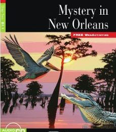 [PDF] MYSTERY IN NEW ORLEANS. BOOK + CD descargar gratis