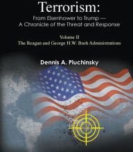 [Kindle] Anti-american Terrorism: From Eisenhower To Trump - A Chronicle Of The Threat And Response: Volume Ii: The Reagan And George H.w. Bush Administrations download