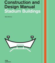 Ebooks italiano free download Stadium Buildings: Construction and Design Manual